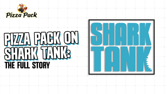 Banner about Pizza Pack on Shark Tank's full story